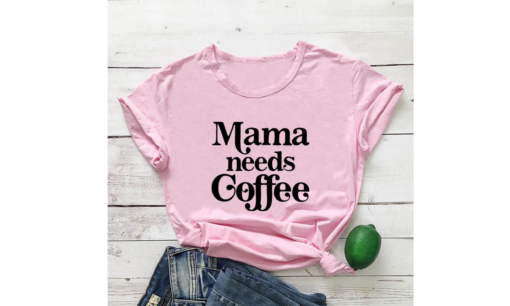 Mama Needs Coffee Printed Funny T-shirt - Image 5