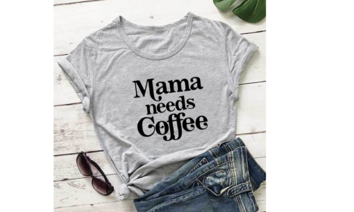 Mama Needs Coffee Printed Funny T-shirt - Image 3