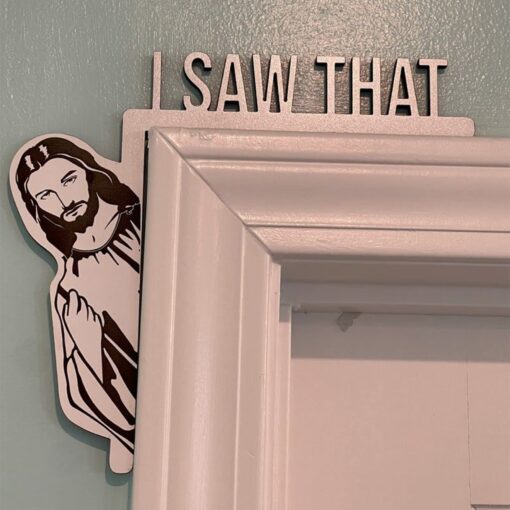 I Saw That Jesus Sign Door Decoration Corner Decor Art Wall Wooden Sculpture - Image 2