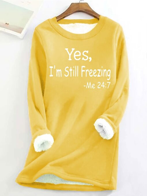 Yes I'm Still Freezing Sweatshirts Women's Long Sleeve Slim-Fit Warm Top Sweater - Image 6